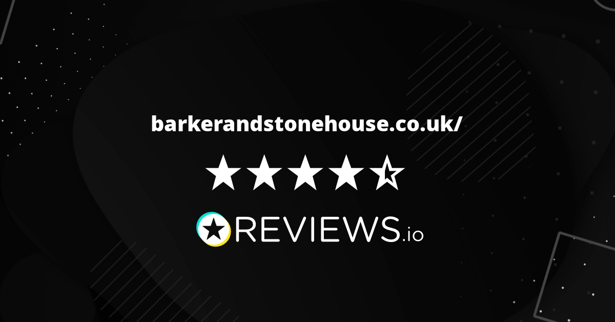 Barker and Stonehouse online reviews