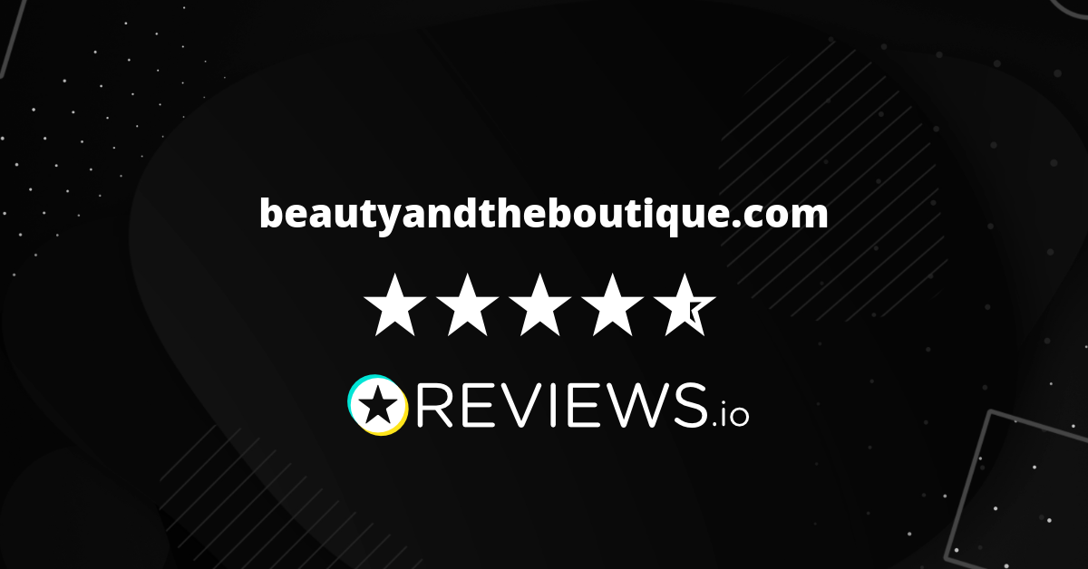 Beauty and the Boutique Reviews Read 156 Genuine Customer