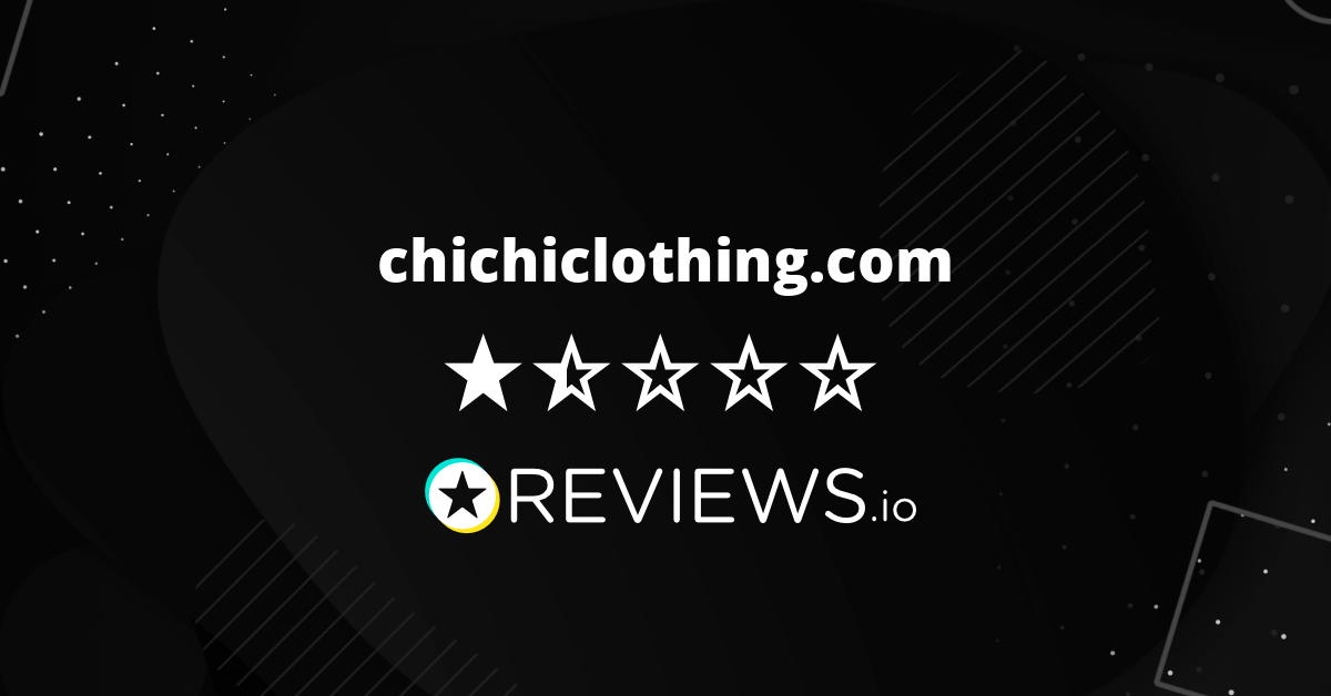 Chi chi clothing outlet reviews