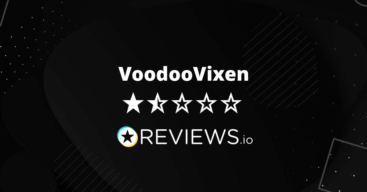 Voodoo hotsell vixen reviews